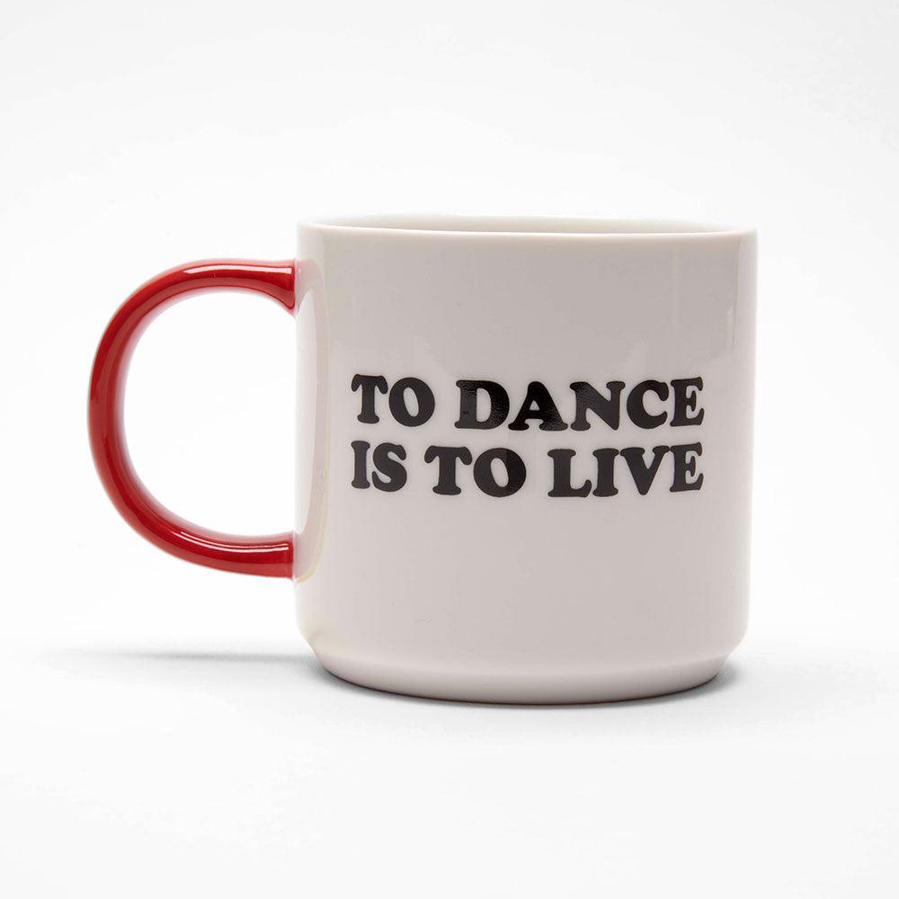 Peanuts To Dance Is To Live Mug - PopArtFusion